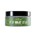 Body Butter – It Is What It Is, unscented and 100% natural